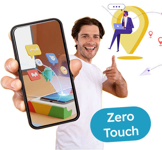 A person holding an Android phone that provisions itself, with a Zero Touch badge.